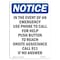 Signmission OSHA Notice, 7" Height, In The Event Of An Emergency Use Sign, 7" X 5", Portrait OS-NS-D-57-V-13679 - alternate 1